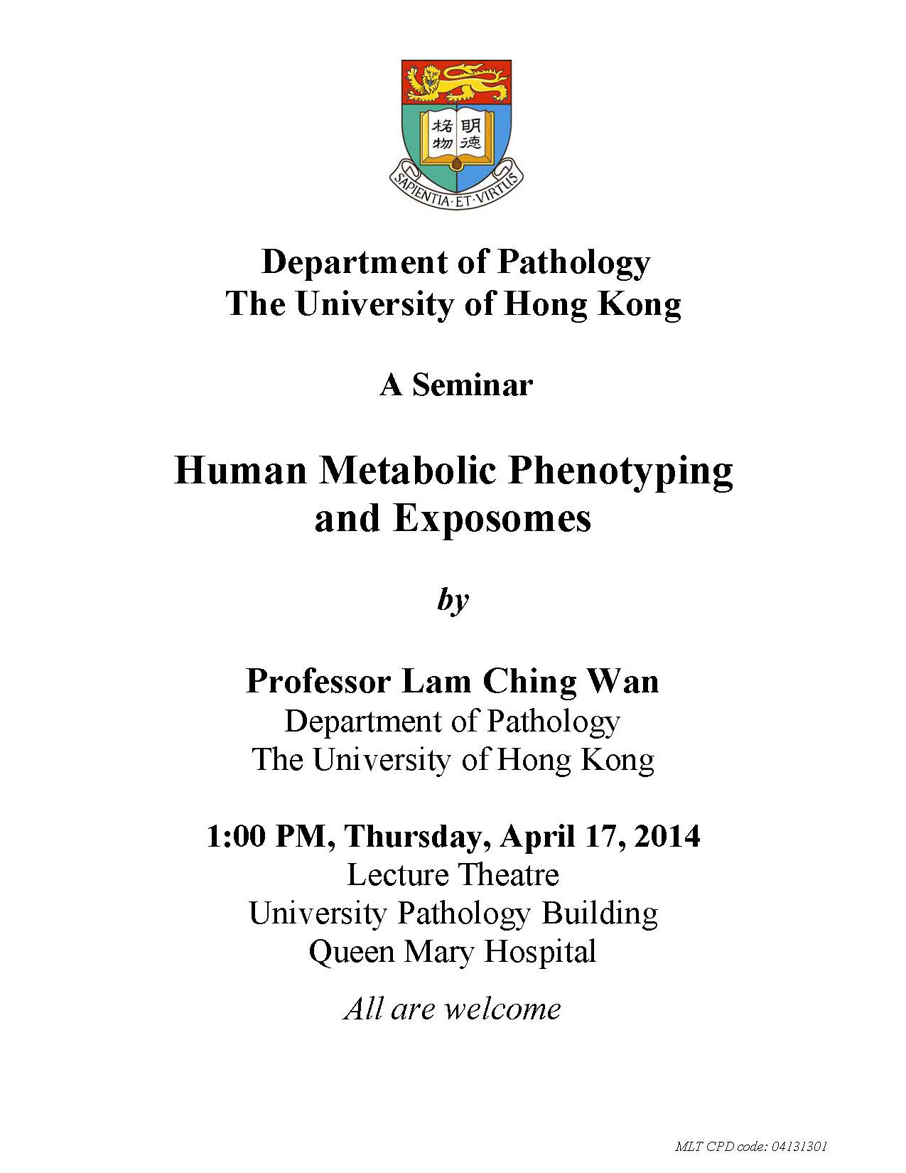 A Seminar on Human Metabolic Phenotyping and Exposomes by  Professor Lam Ching Wan