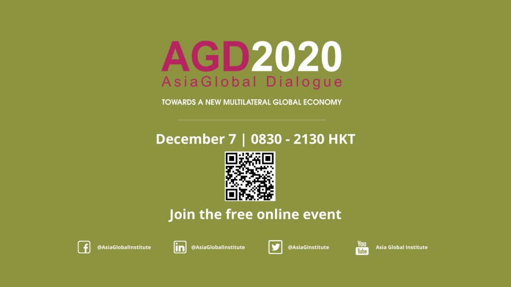 AsiaGlobal Dialogue 2020: Towards a New Multilateral Global Economy