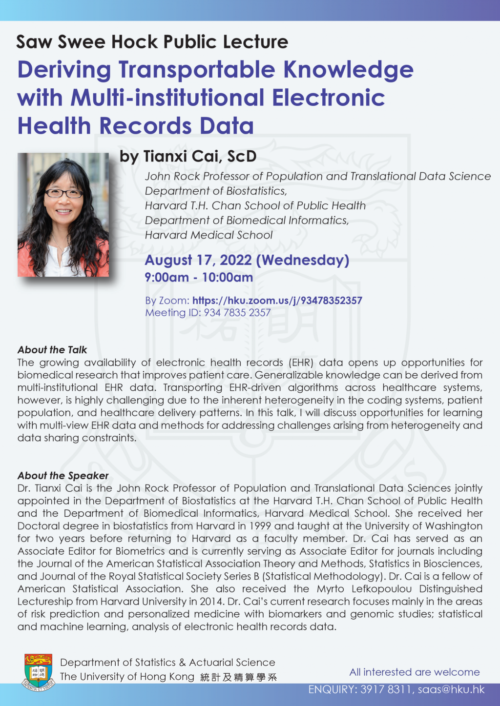 Saw Swee Hock Public Lecture on 'Deriving Transportable Knowledge with Multi-institutional Electronic Health Records Data' by Tianxi CAI,ScD