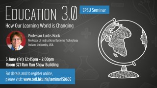 EPSU Seminar - Education 3.0: How Our Learning World is Changing 