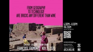 Public Lecture : 'From Geography to Technology - are bricks any different than wine' by Francoise Fromonot and Guillaume Othenin-Girard