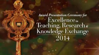 Award Presentation Ceremony for Excellence in Teaching, Research and Knowledge Exchange 2014 (Full)