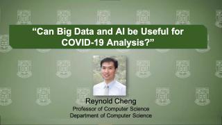 Virtual Forum on Big Ideas Combating COVID-19: Reynold Cheng