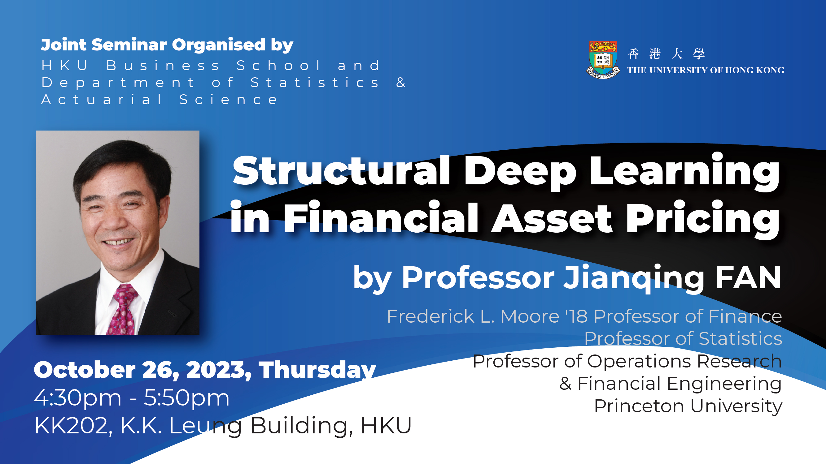 Joint Seminar by Professor Jianqing FAN on October 26, 2023