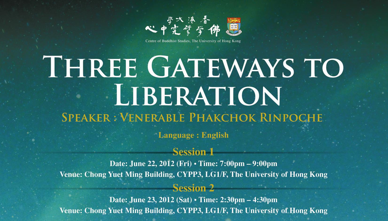 Buddhist Lecture by Venerable Phakchok Rinpoche - Three Gateways to Liberation by Centre of Buddhist Studies, HKU
