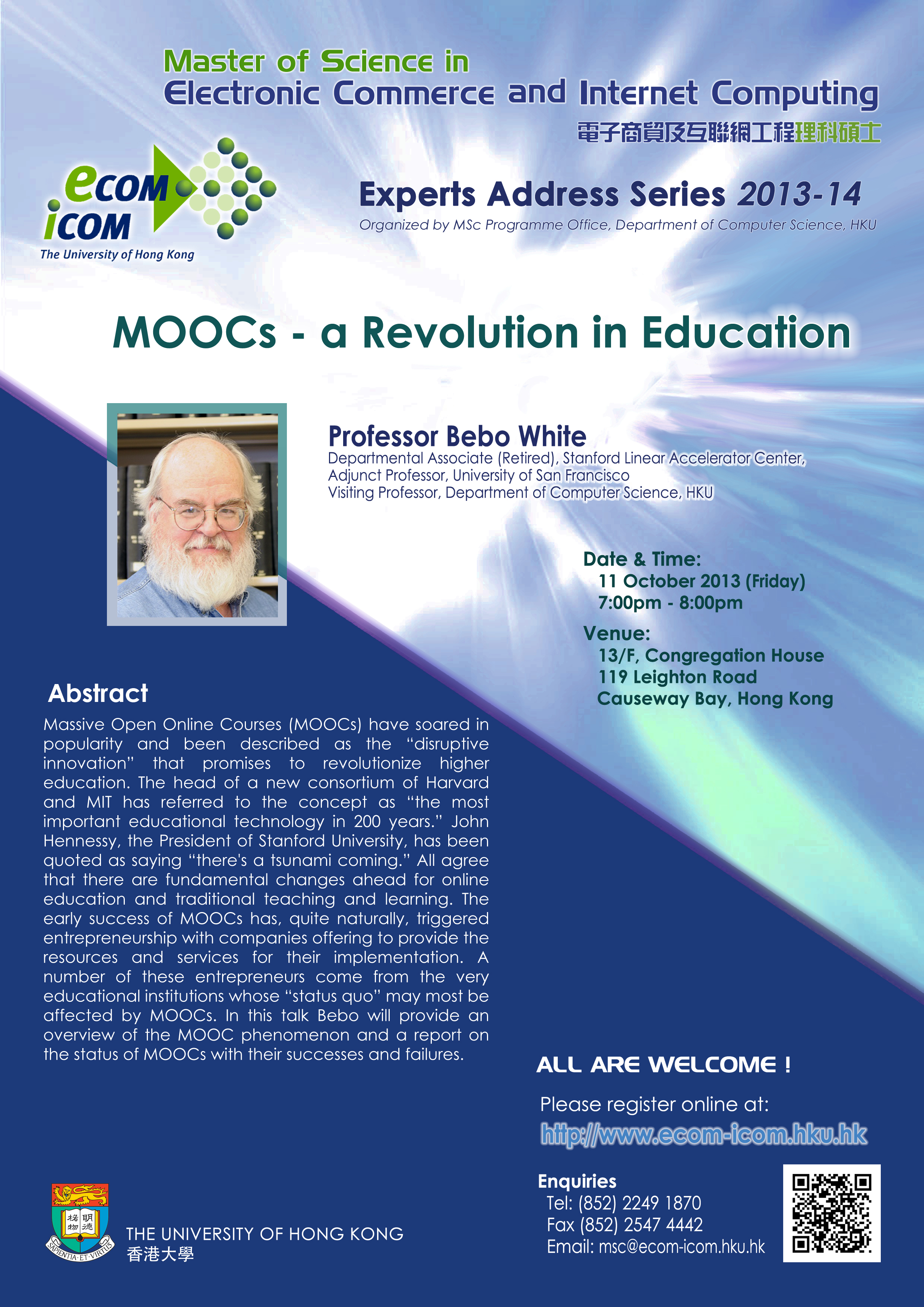 MSc(ECom&IComp) Experts Address: MOOCs - a Revolution in Education