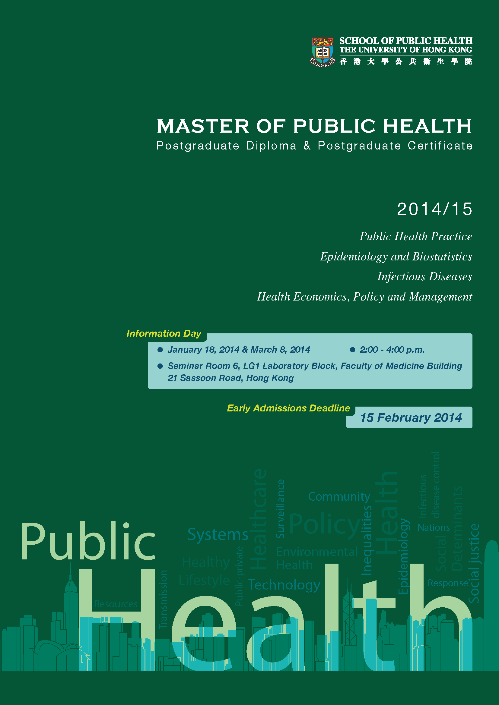 Master of Public Health Information Day 2014 & Early Admissions Deadline
