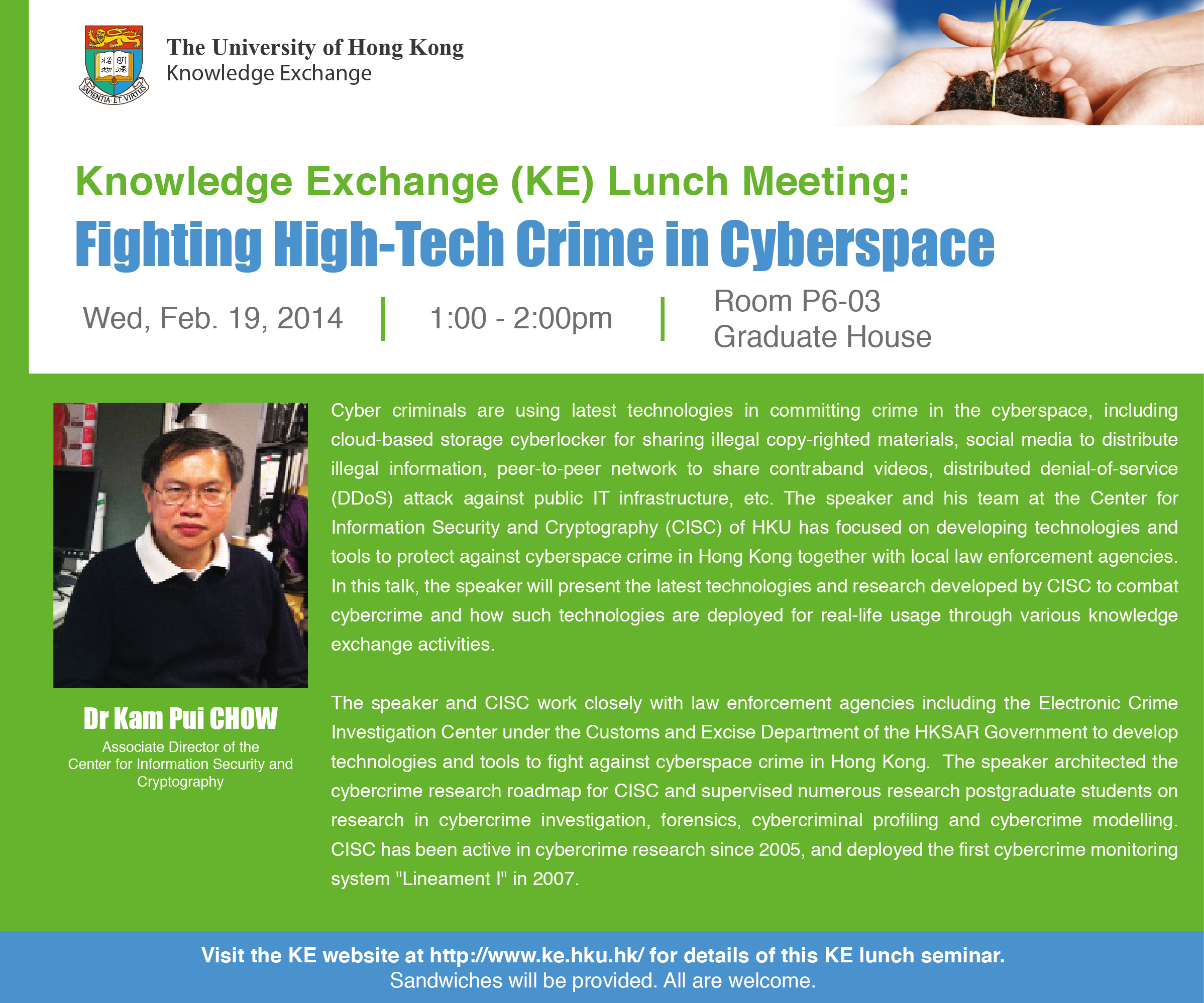 Knowledge Exchange (KE) Lunch Meeting: Fighting High-Tech Crime in Cyberspace