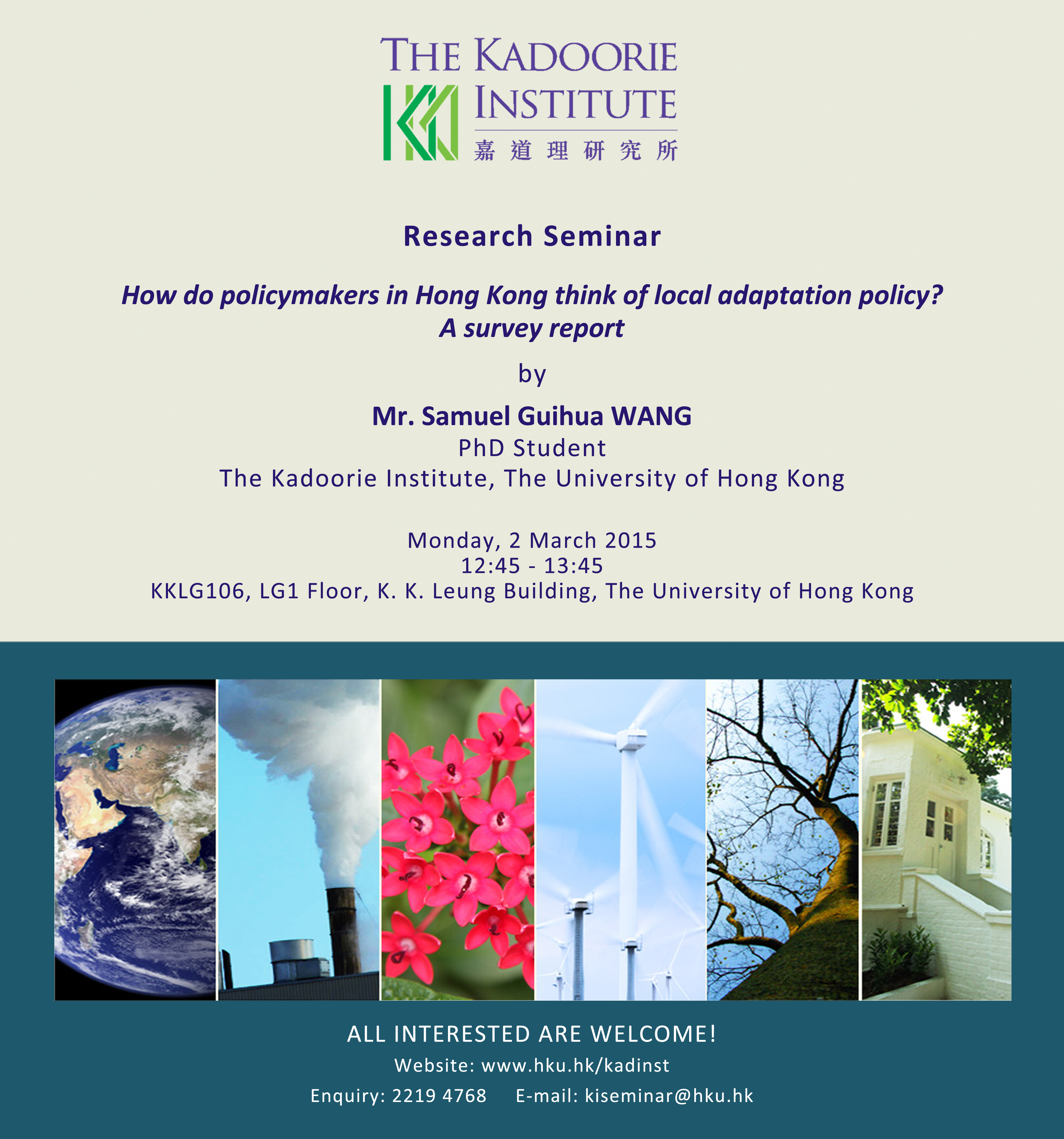 Research Seminar on How do policymakers in Hong Kong think of local adaptation policy?  - The Kadoorie Institute