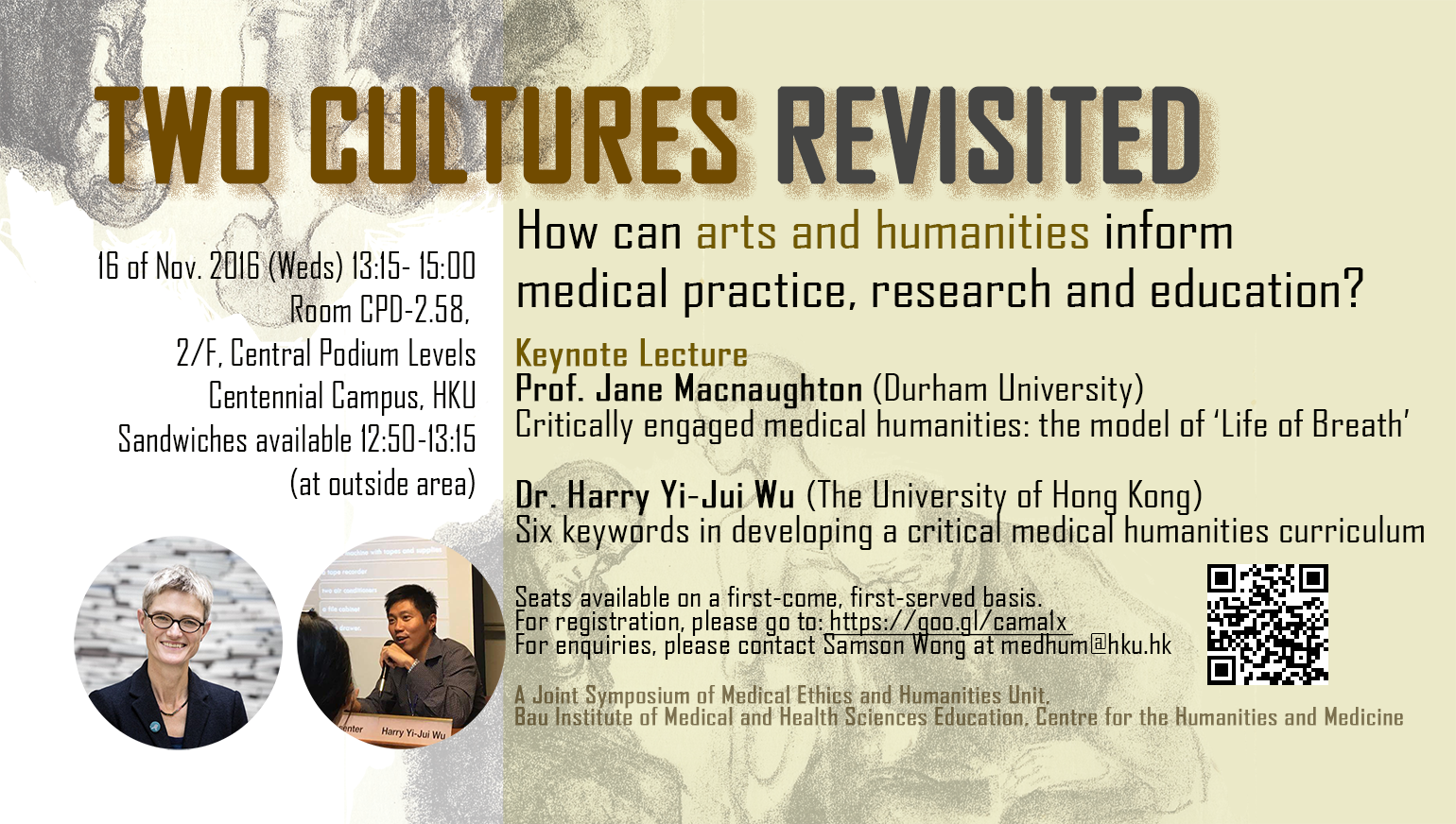 Lunchtime Symposium: Two Cultures Revisited - How can Arts and Humanities Inform Medical Practice, Research and Education?