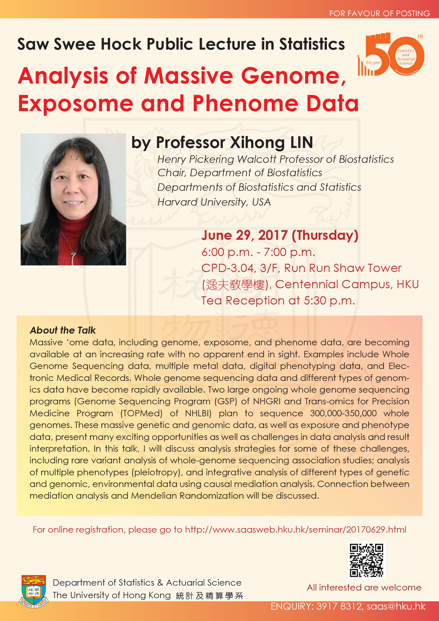 Saw Swee Hock Public Lecture in Statistics on 'Analysis of Massive Genome, Exposome & Phenome Data' by Professor Xihong LIN