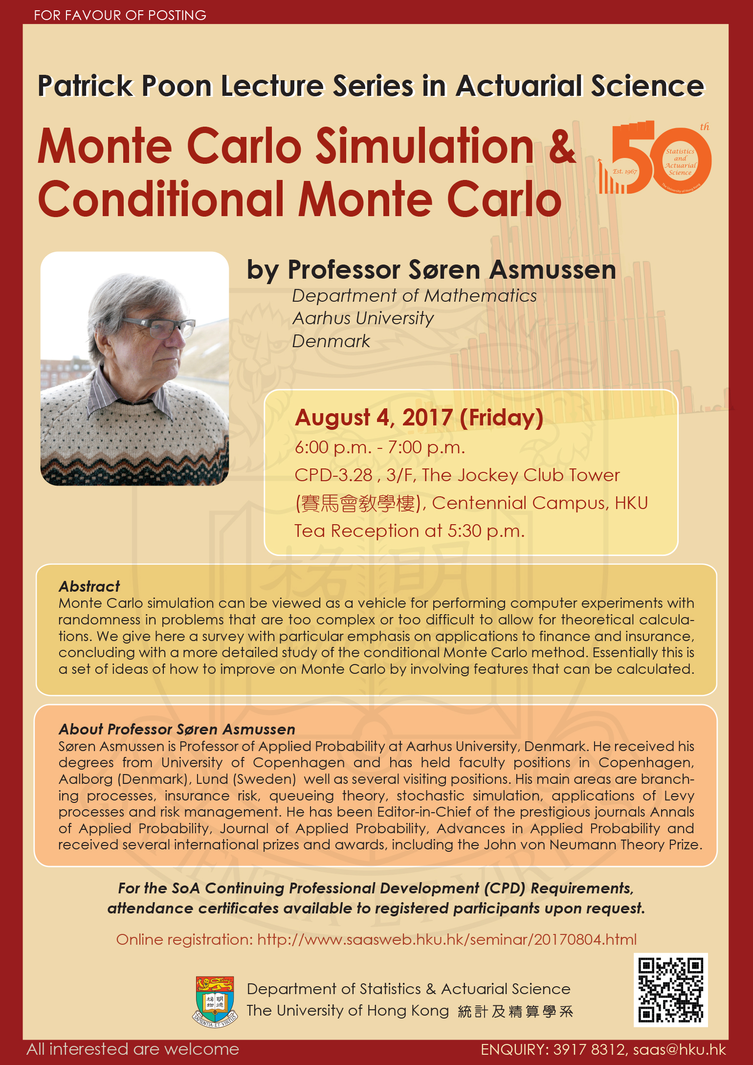 Patrick Poon Lecture Series in Actuarial Science on 'Monte Carlo Simulation & Conditional Monte Carlo' by Professor Søren Asmussen