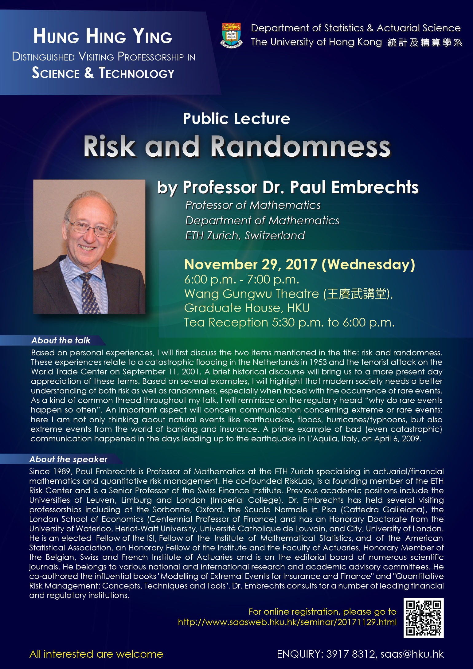 Hung Hing Ying Distinguished Visiting Professorship in Sci & Technology by Prof. Dr. Paul Embrechts on November 29, 2017