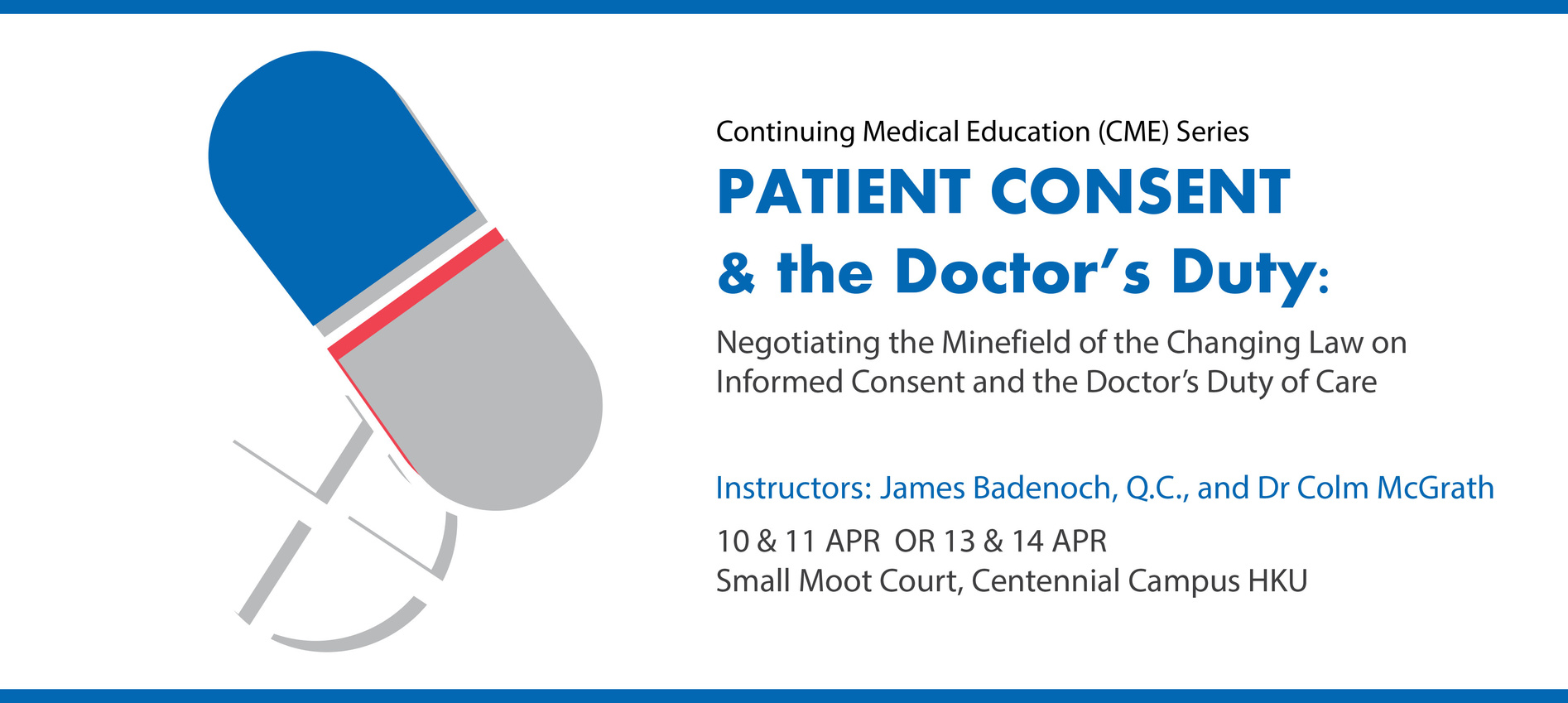Patient Consent & the Doctor's Duty: Negotiating the Minefield of the Changing Law on Informed Consent and the Doctor's Duty of Care