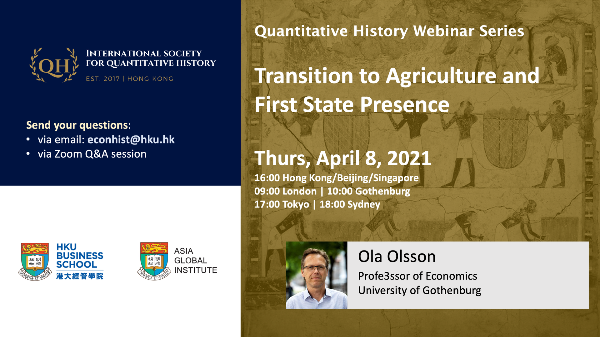 Quantitative History Webinar Series - Transition to Agriculture and First State Presence [Ola Olsson, University of Gothenburg]