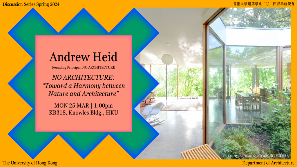 Andrew Heid | NO ARCHITECTURE