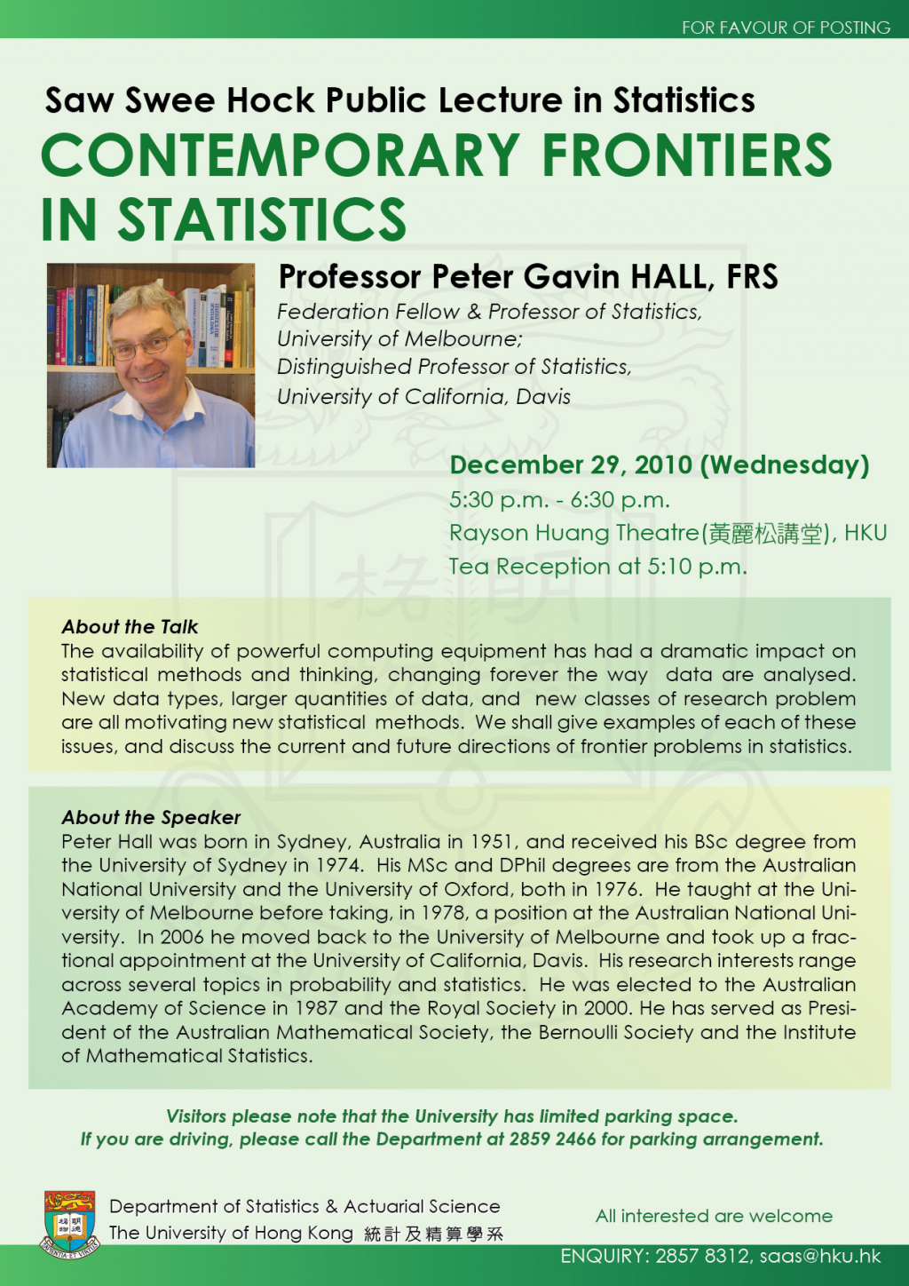 Saw Swee Hock Public Lecture in Statistics on 'Contemporary Frontiers in Statistics' by Professor Peter Gavin HALL, FRS