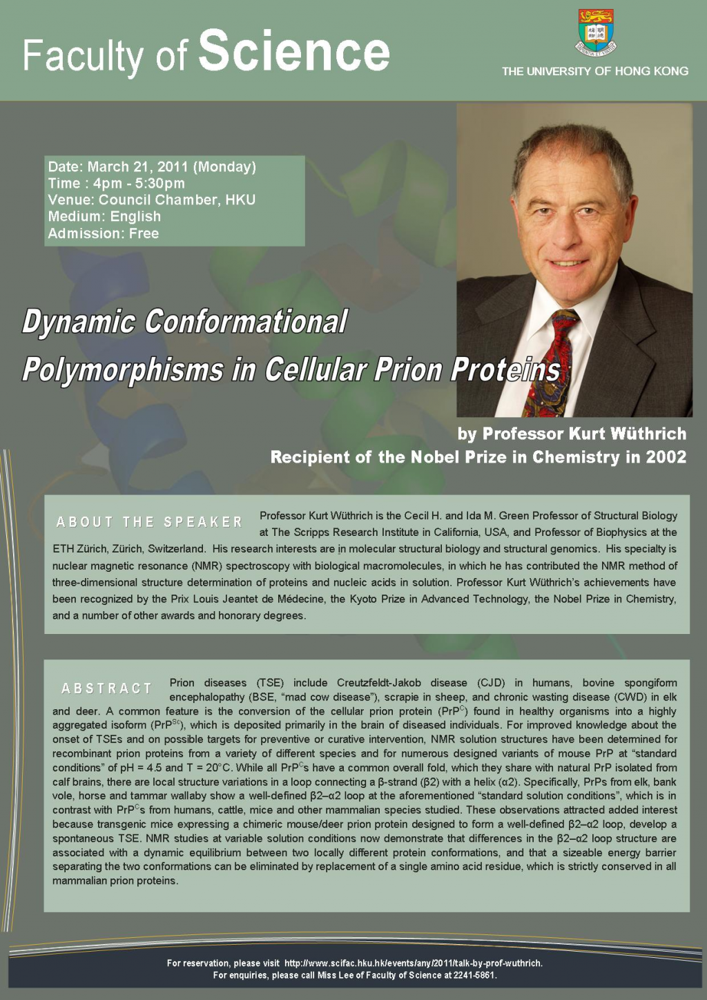 Dynamic Conformational Polymorphisms in Cellular Prion Proteins by Professor Kurt Wüthrich, Recipient of the Nobel Prize in Chemistry in 2002