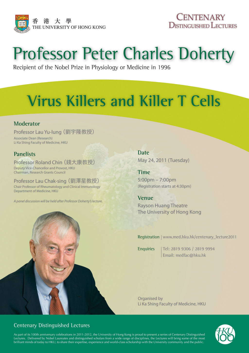 Centenary Distinguished Lecture by Professor Peter Charles Doherty
