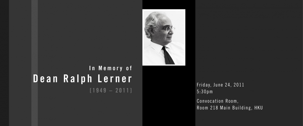 In Memory of Dean Ralph Lerner (1949 – 2011): memorial service on June 24th