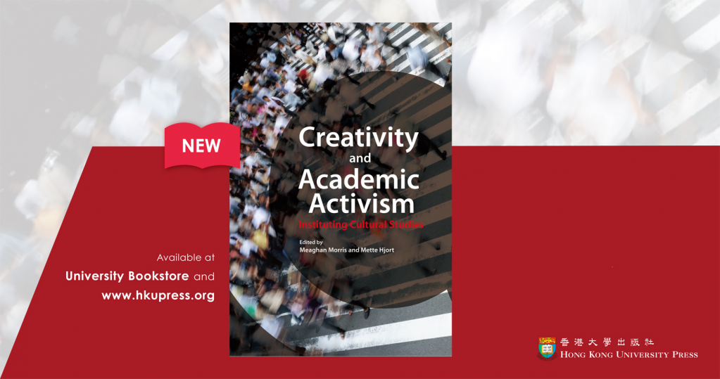 New Book from HKU Press - Creativity and Academic Activism