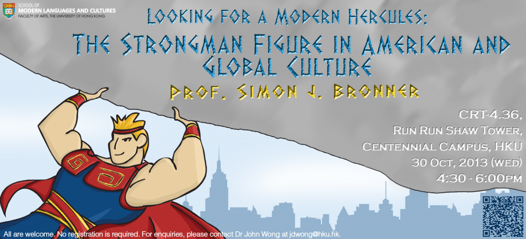 Looking for a Modern Hercules:  The Strongman Figure in American and Global Culture