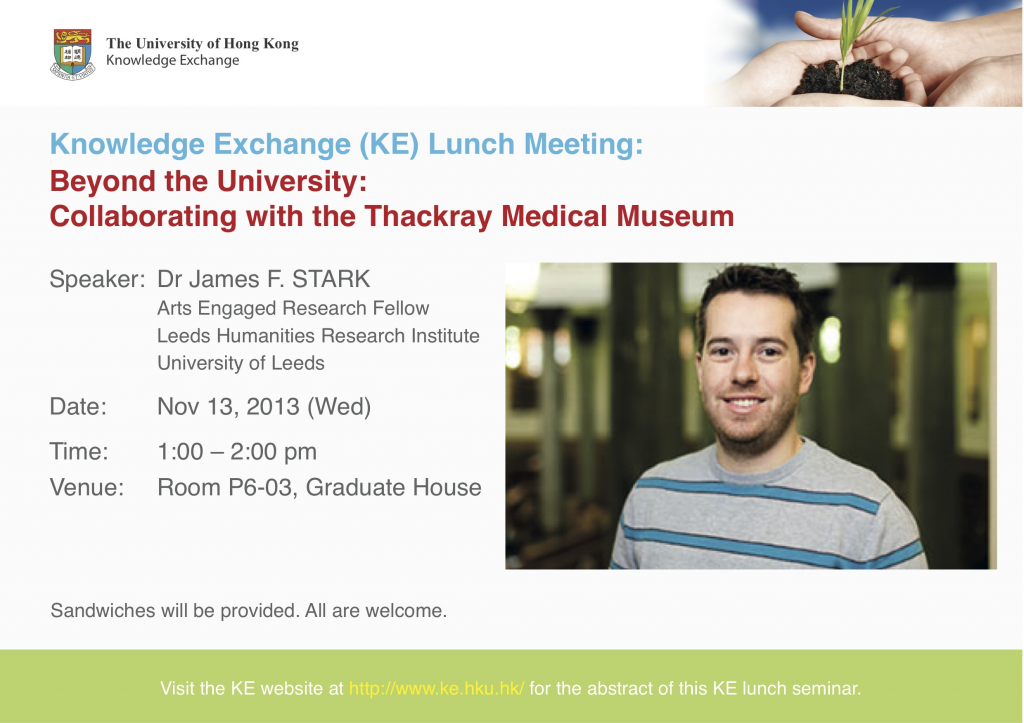 Knowledge Exchange (KE) Lunch Meeting: Beyond the University: Collaborating with the Thackray Medical Museum