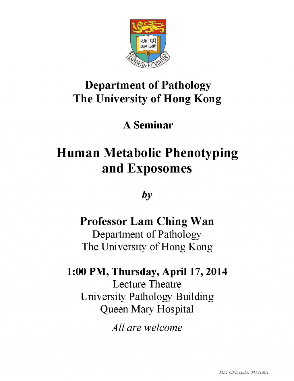 A Seminar on Human Metabolic Phenotyping and Exposomes by  Professor Lam Ching Wan