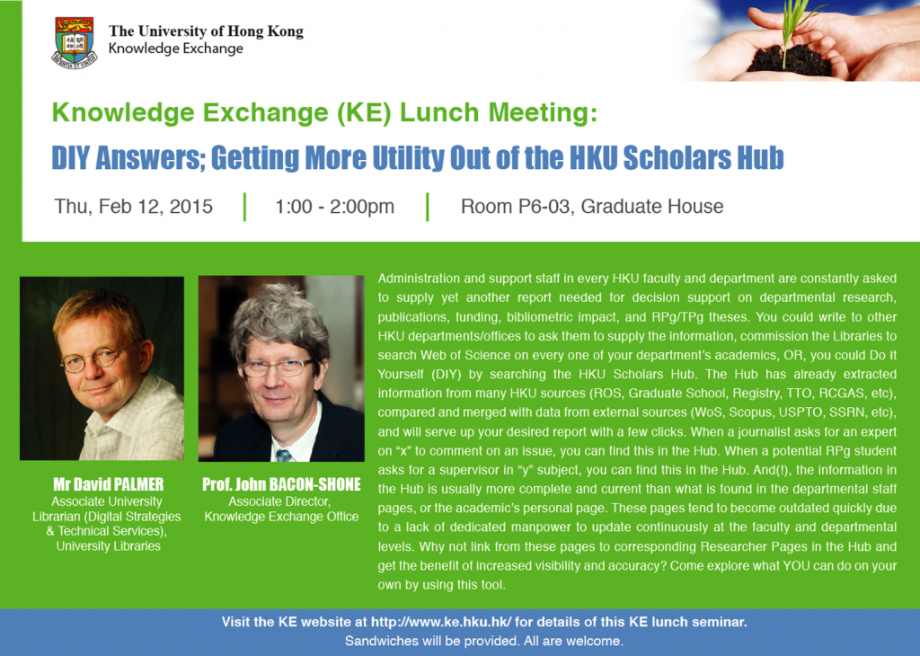 Knowledge Exchange (KE) lunch meeting : DIY Answers; Getting More Utility Out of the HKU Scholars Hub