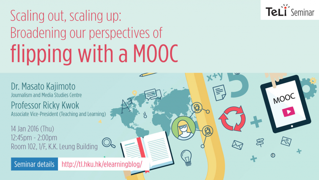 Scaling out, scaling up: Broadening our perspectives of flipping with a MOOC 