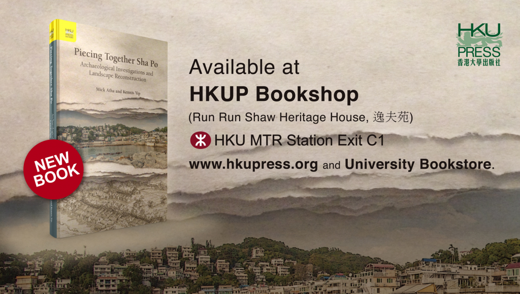 HKU Press - New Book Release: Piecing Together Sha Po