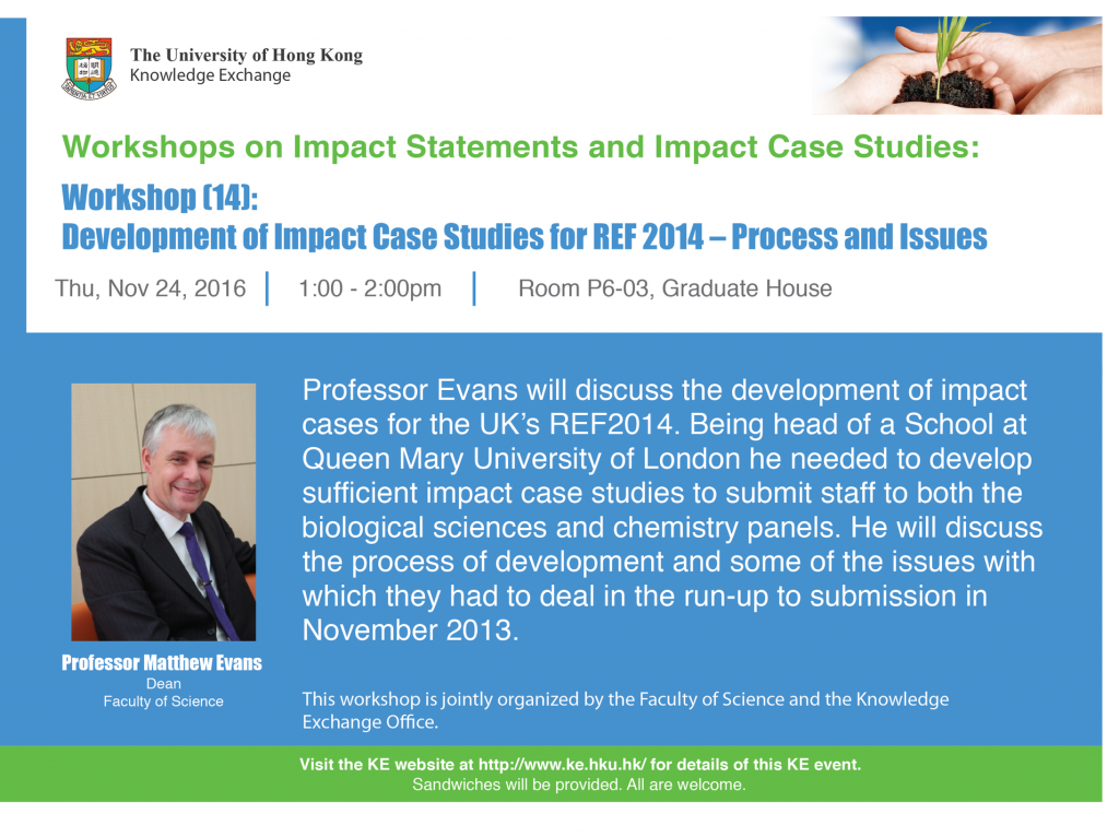 Impact Workshop (14): Development of Impact Case Studies for REF 2014 - Process and Issues