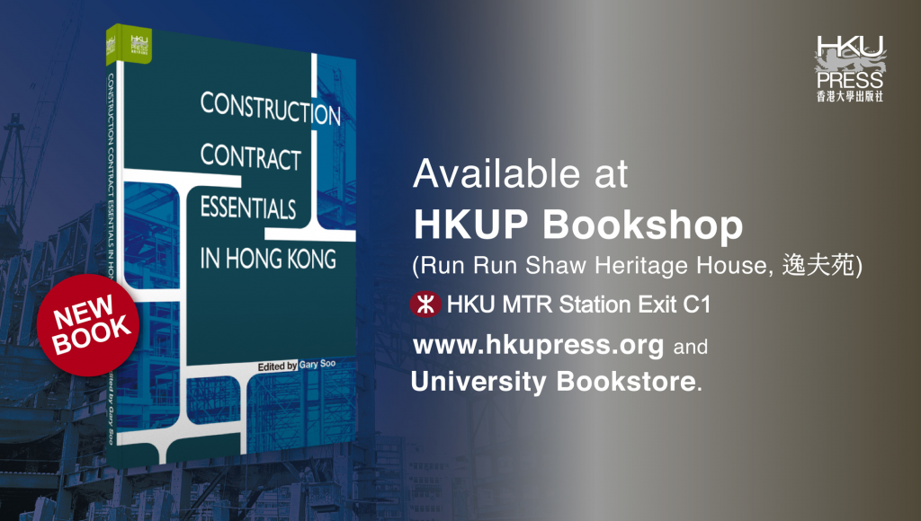 HKU Press - New Book Release: Construction Contract Essentials in Hong Kong