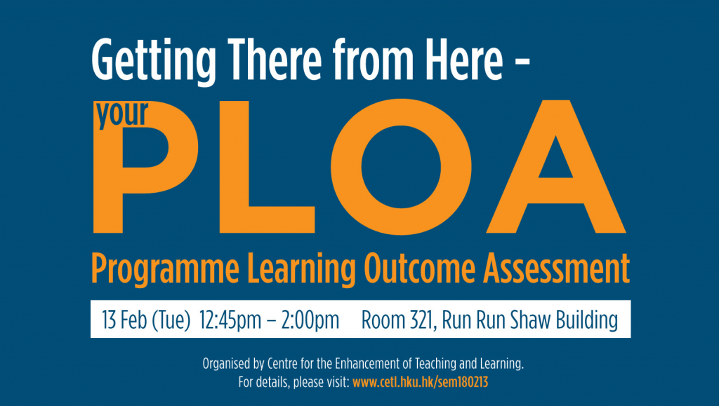 Getting there from here - your Programme Learning Outcome Assessment (PLOA)