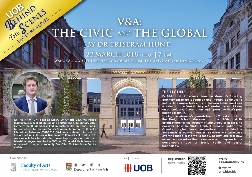 [UOB Behind the Scenes Lecture Series] V&A: the Civic and the Global by Dr Tristram Hunt