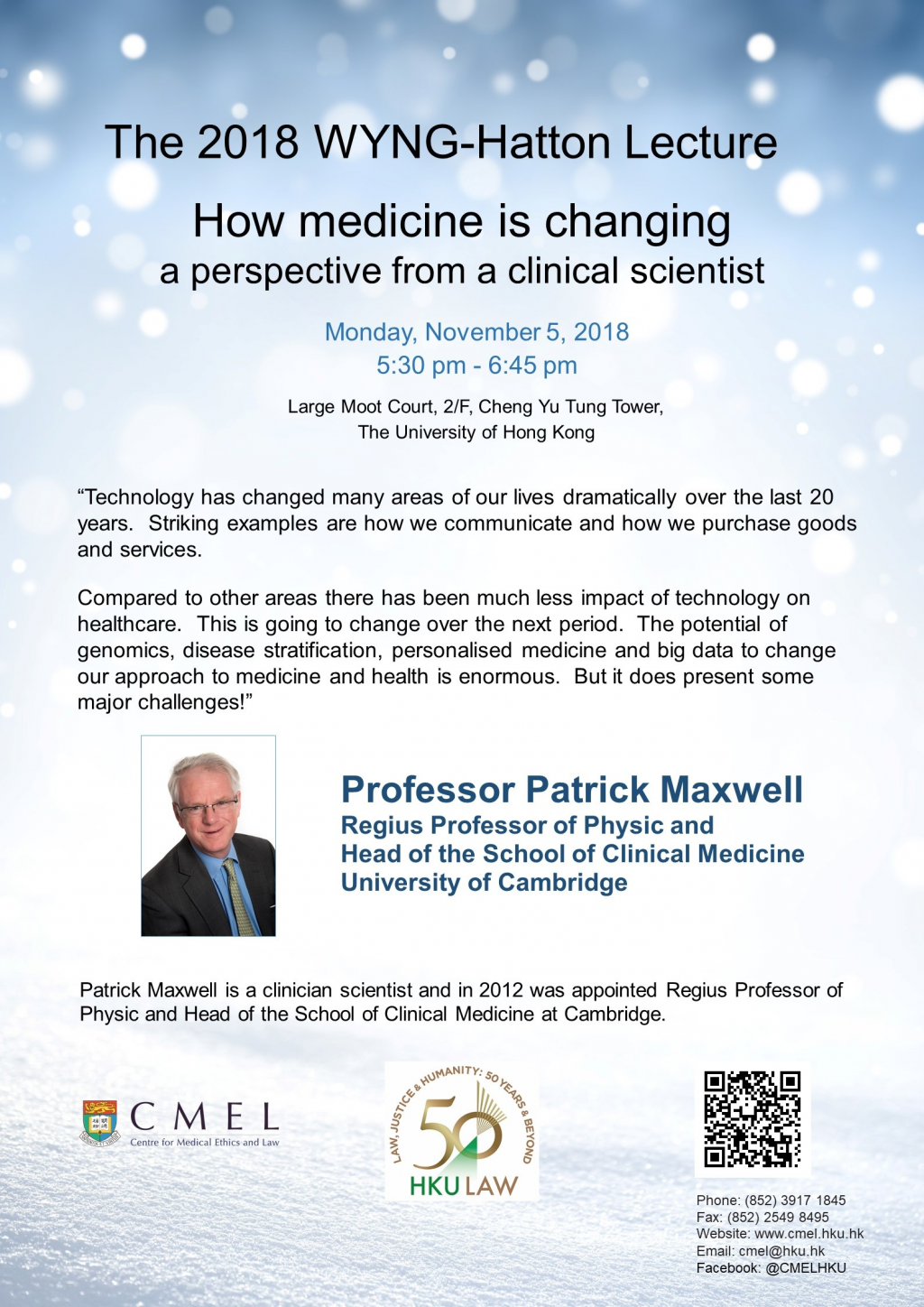 The 2018 WYNG-Hatton Lecture: 'How medicine is changing - a perspective from a clinical scientist'