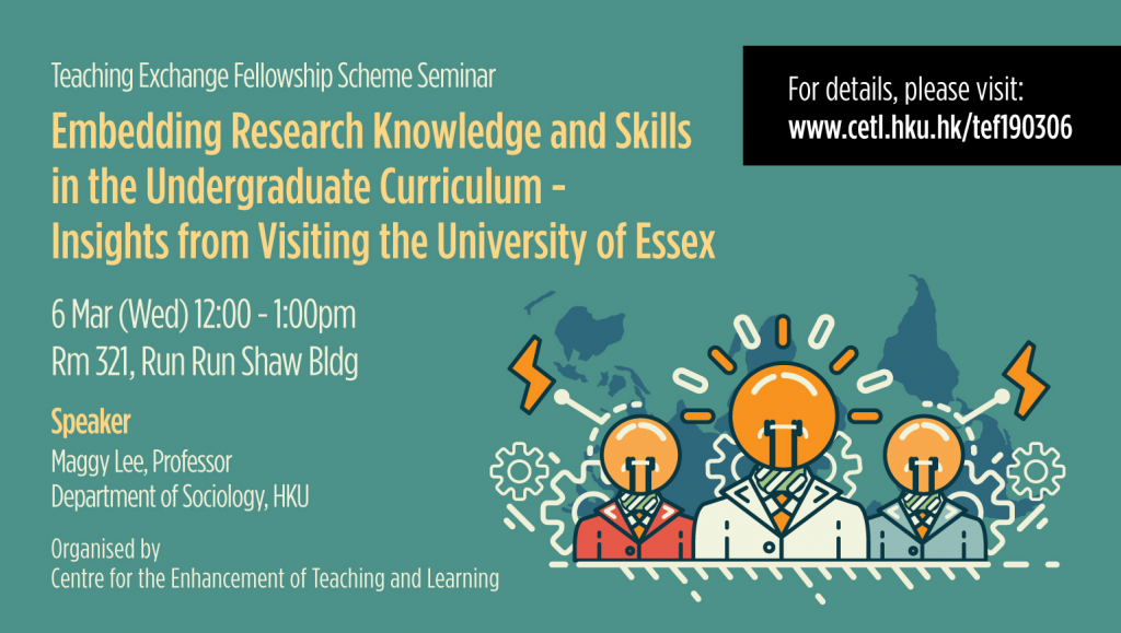 Teaching Exchange Fellowship Scheme Seminar - Embedding research knowledge and skills in the undergraduate curriculum