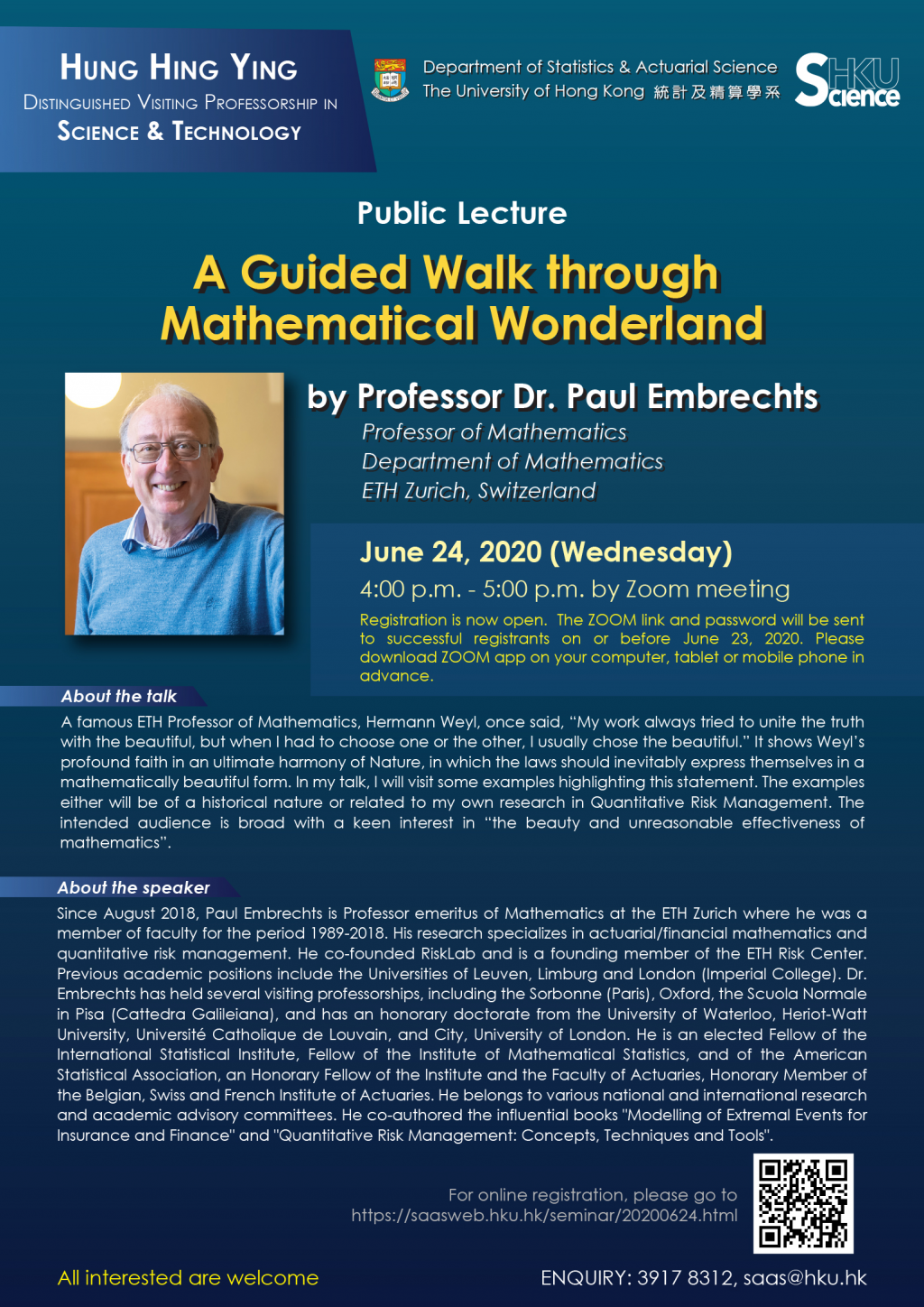 Hung Hing-Ying Distinguished Visiting Professorship in Science & Technology: Public Lecture 'A Guided Walk through Mathematical Wonderland'