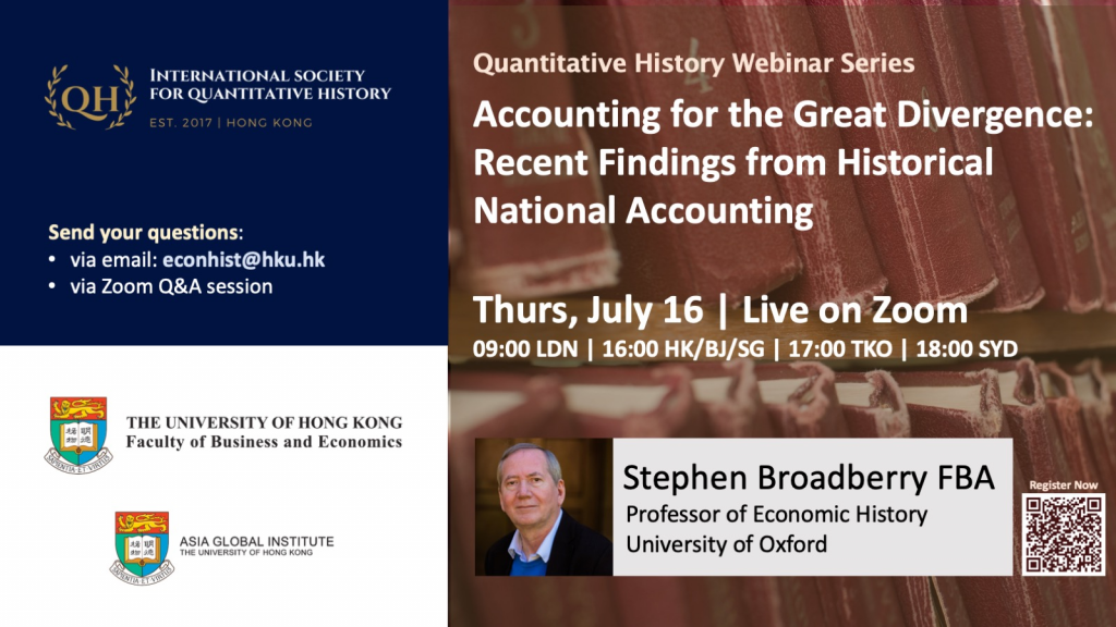 Accounting for the Great Divergence: Recent Findings from Historical National Accounting (Stephen Broadberry FBA, Oxford)