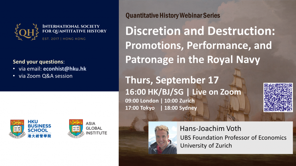 Quantitative History Webinar Series - Discretion and Destruction: Promotions, Performance, and Patronage in the Royal Navy [Joachim Voth]