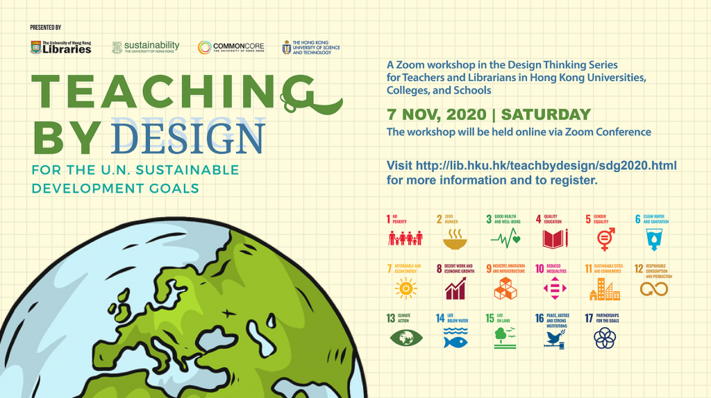 Teaching by Design for the U. N. Sustainable Development Goals (SDGs) Workshop