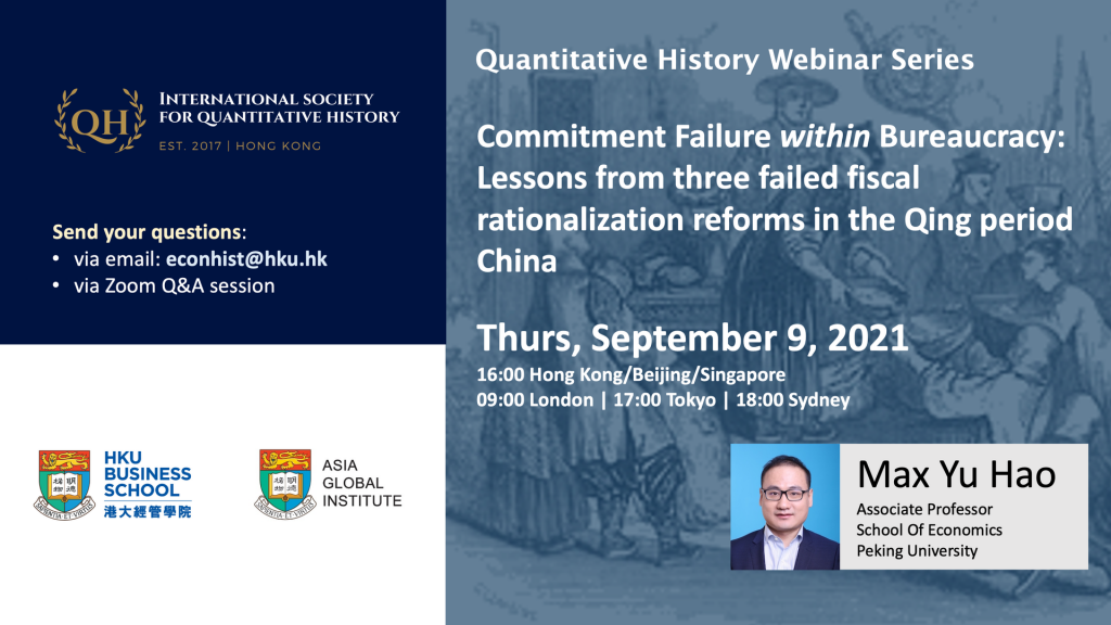 Quantitative History Webinar - Commitment Failure within Bureaucracy by Max Yu Hao of PKU School of Economics