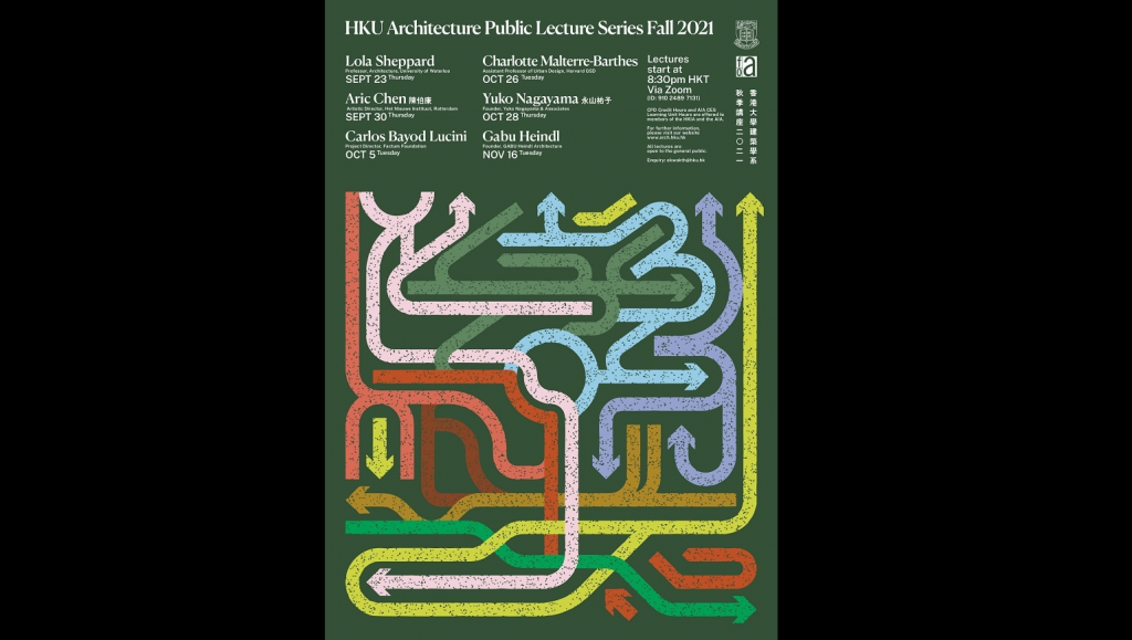 HKU Architecture Public Lecture Series | Fall 2021