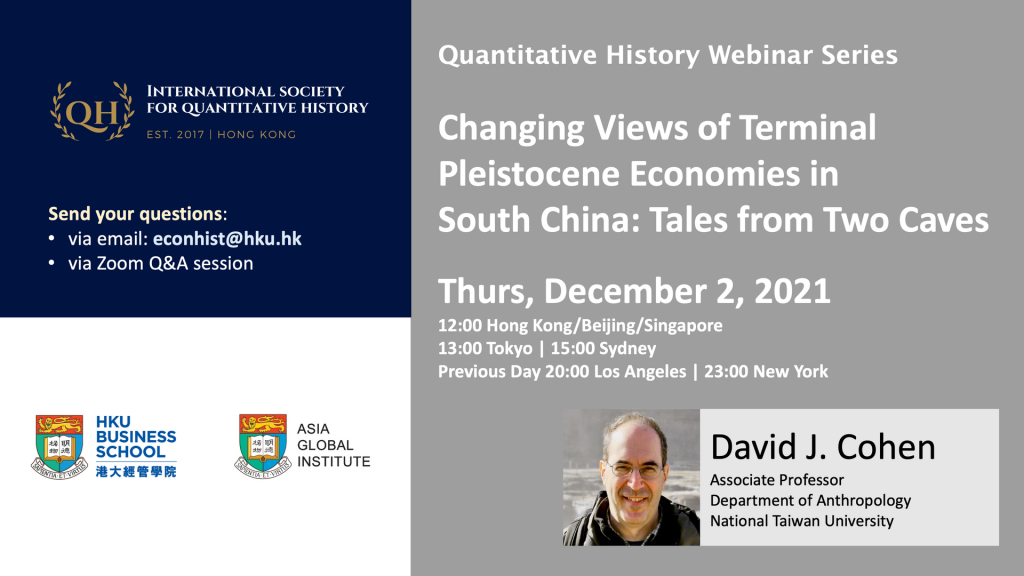 Quantitative History Webinar Series - Changing Views of Terminal Pleistocene Economies in South China: Tales from Two Caves