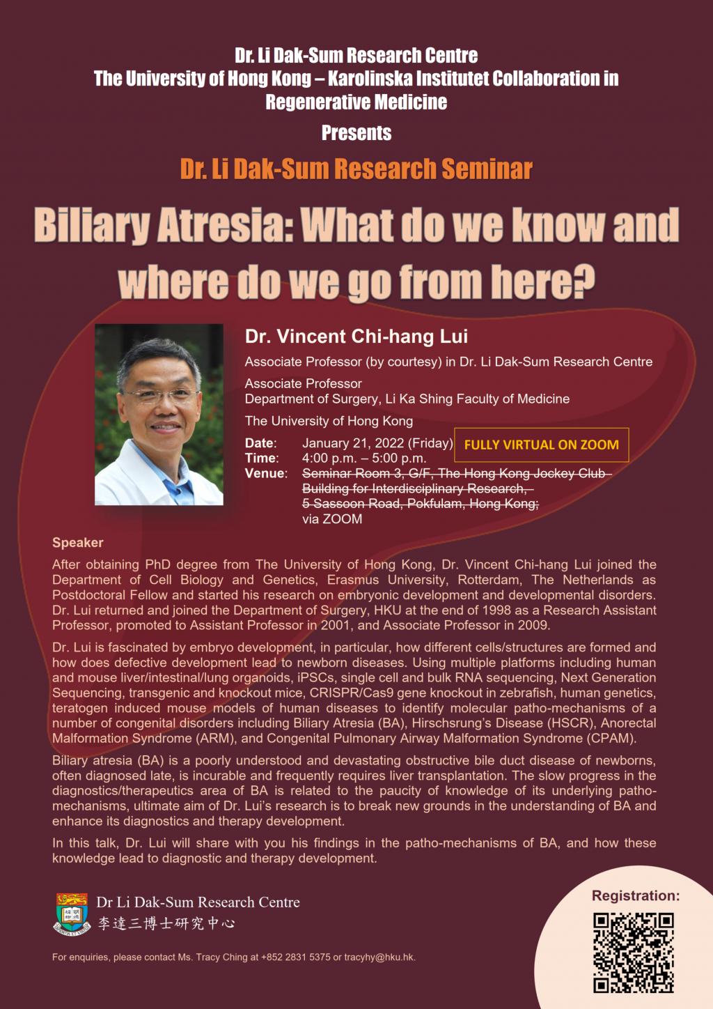 Dr. Li Dak-Sum Research Seminar on “Biliary Atresia: What do we know and where do we go from here?“ by Dr. Vincent Chi-hang Lui