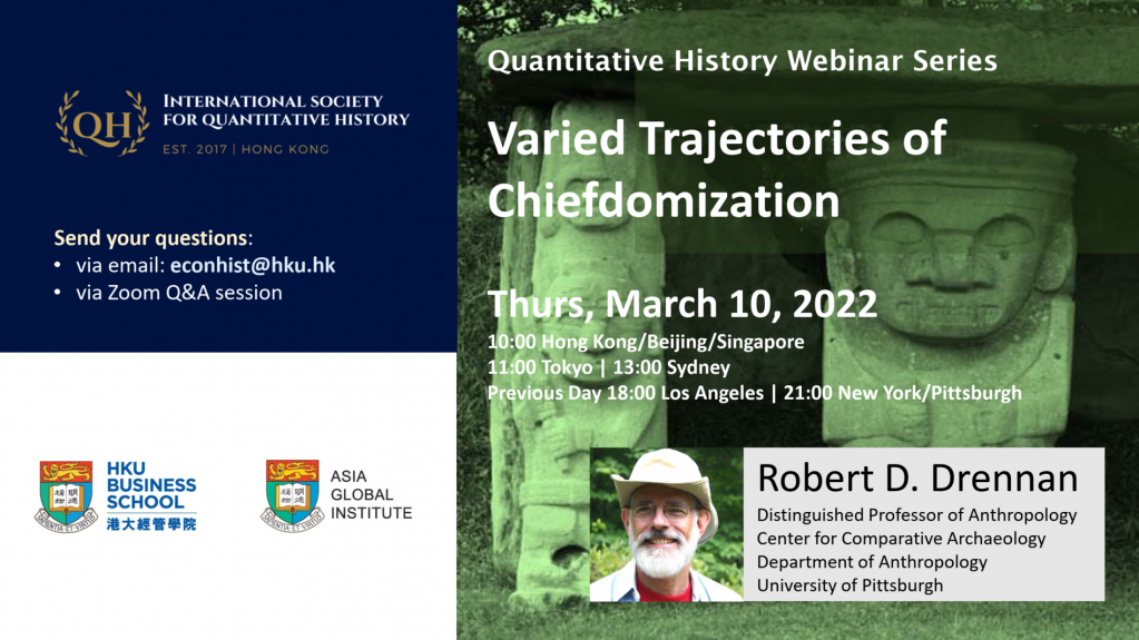 Quantitative History Webinar Series - Varied Trajectories of Chiefdomization by Robert D. Drennan