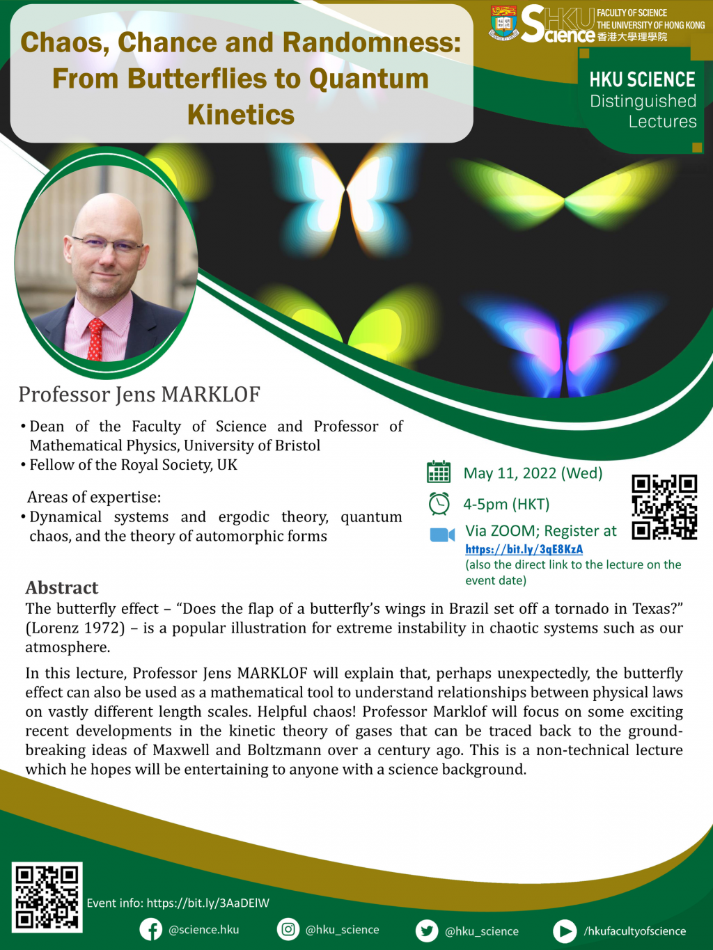 HKU Science Distinguished Lecture@ZOOM - Chaos, Chance and Randomness: From Butterflies to Quantum Kinetics (May 11, 2022)