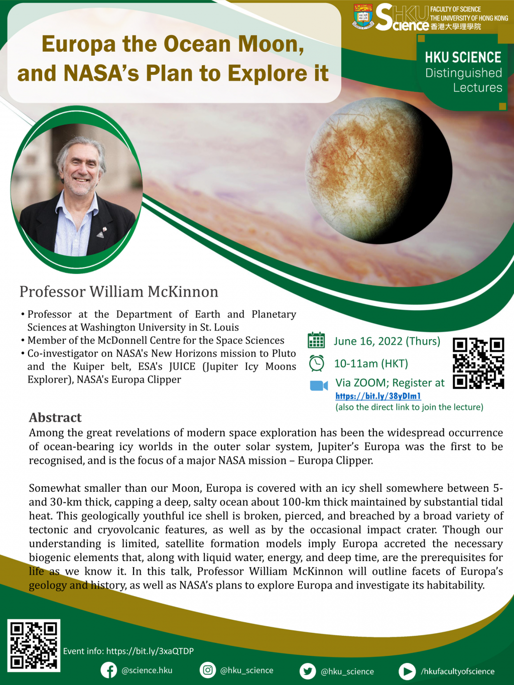 HKU Science Distinguished Lecture@ZOOM - Europa the Ocean Moon, and NASA's Plan to Explore it (June 16, 2022)