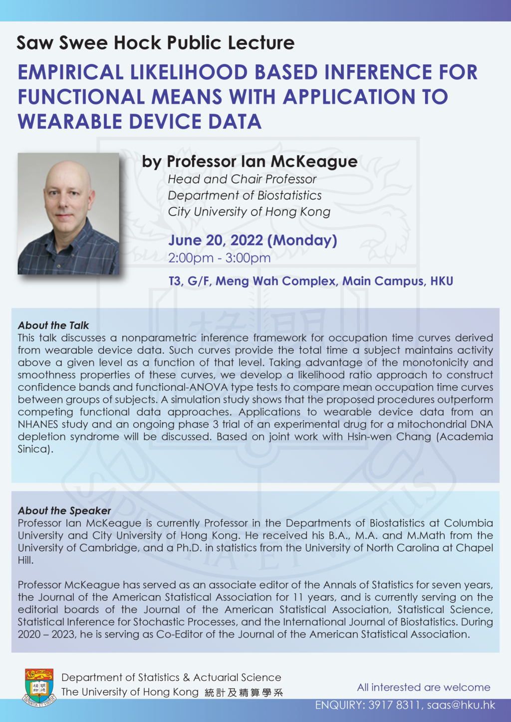 Saw Swee Hock Public Lecture on 'Empirical likelihood based inference for functional means with application to wearable device data'