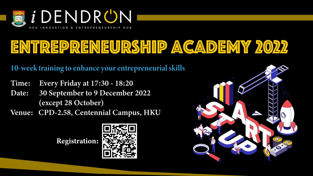 Entrepreneurship Academy 2022 (Sem 1) starting on Friday 30 September
